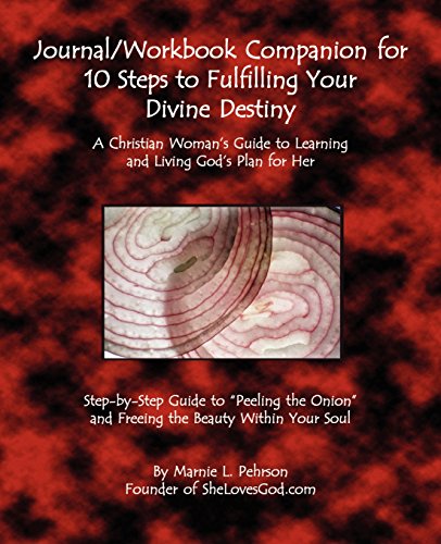 Stock image for Journal/Workbook Companion for 10 Steps to Fulfilling Your Divine Destiny: A Christian Woman for sale by Solomon's Mine Books