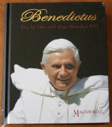 Imagen de archivo de Benedictus: Day by Day With Pope Benedict XVI a la venta por Off The Shelf