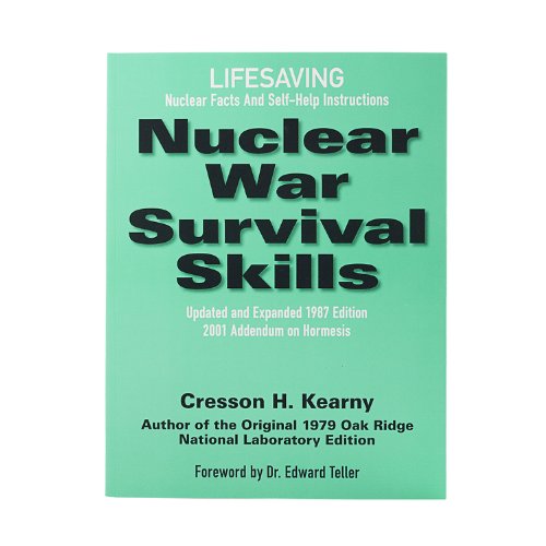 Imagen de archivo de Nuclear War Survival Skills, Updated and Expanded Edition a la venta por Books Unplugged