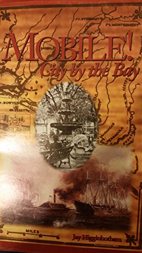 Stock image for Mobile!: City by the Bay for sale by ThriftBooks-Dallas