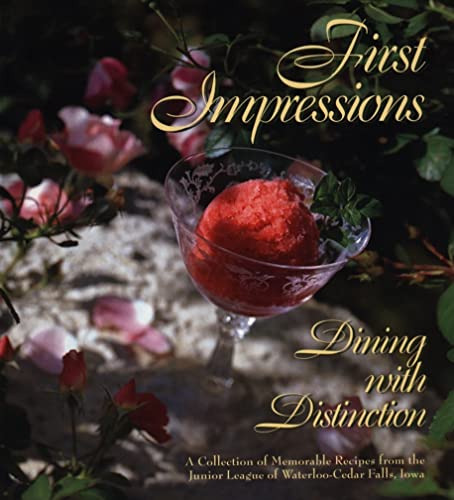 9780967632506: First Impressions: Dining with Distinction