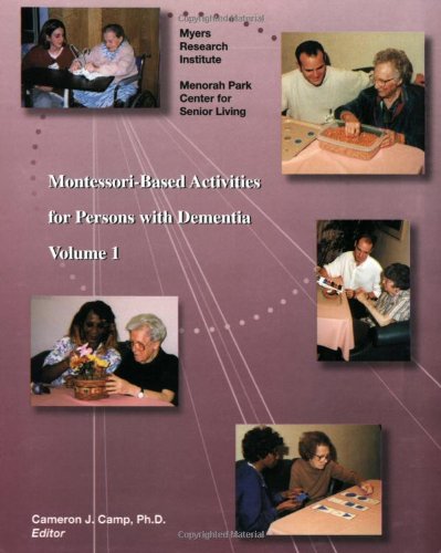 Montessori-Based Activities for Persons with Dementia (9780967634319) by Cameron Camp Ph.D.; Cameron J. Camp Ph.D.