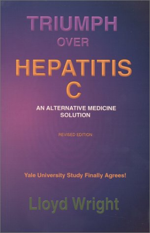 9780967640419: Triumph over Hepatitis C: An Alternative Medicine Solution