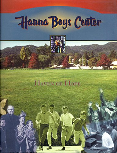 Stock image for Hanna Boys Center: Haven of hope for sale by Books From California