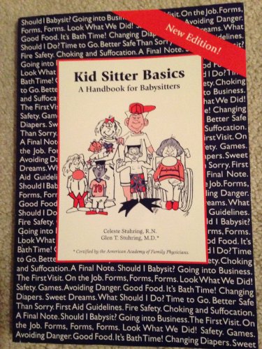 Beispielbild fr Kid Sitter Basics : A Handbook for Babysitters zum Verkauf von Better World Books
