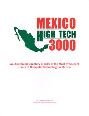 Mexico High Tech 3000 (9780967647135) by Nelson, Gary