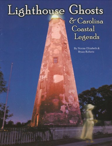 Stock image for Lighthouse Ghosts & Carolina Coastal Legends for sale by James Lasseter, Jr