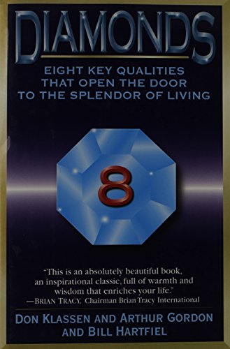 Beispielbild fr DIAMONDS: Eight Key Qualities That Open the Door to the Splendor of Living zum Verkauf von Jenson Books Inc