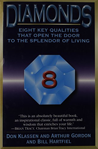 Stock image for DIAMONDS: Eight Key Qualities That Open the Door to the Splendor of Living for sale by Jenson Books Inc