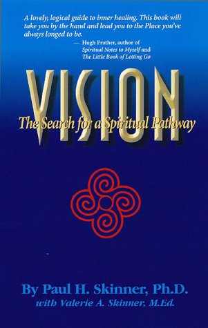 Stock image for Vision: The Search for a Spiritual Pathway for sale by West With The Night