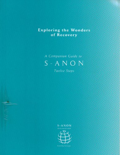 9780967663722: Exploring the Wonders of Recovery A Companion Guide to S-Anon Twelve Steps (Workbook)
