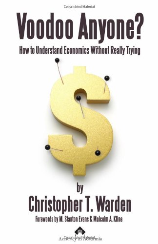 Beispielbild fr Voodoo Anyone? How to Understand Economics Without Really Trying zum Verkauf von Better World Books