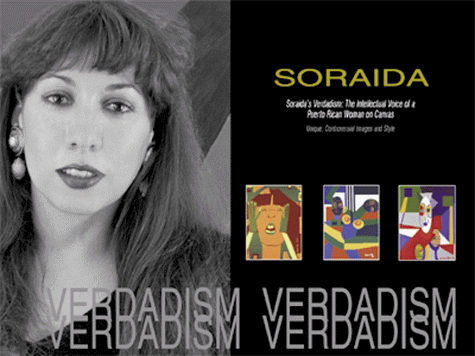 Soraida's Verdadism : The Intellectual Voice of a Puerto Rican Woman on Canvas; Unique, Controversial Images and Style - Martinez, Soraida
