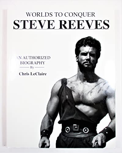 Stock image for Worlds to Conquer Steve Reeves for sale by HPB Inc.