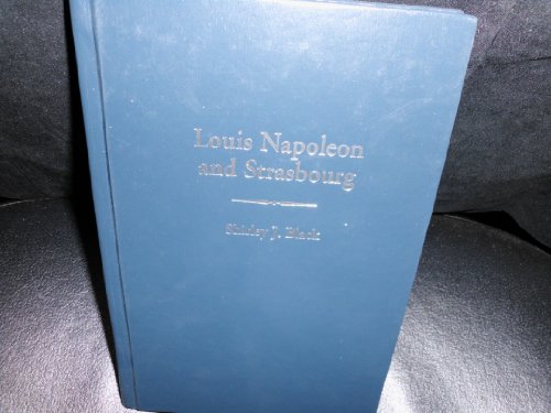 Stock image for Louis Napoleon and Strasbourg for sale by HPB-Red