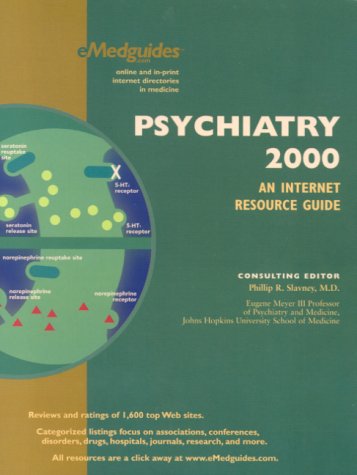 9780967681122: Psychiatry 2000: An Internet Resource Guide