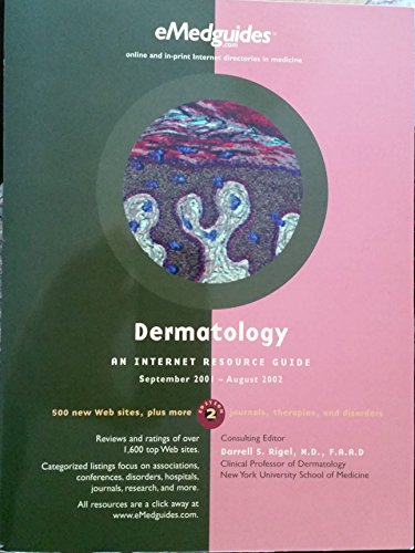 Dermatology September 2001-August 2002: An Internet Resource Guide (9780967681139) by Rigel, Darrell S.