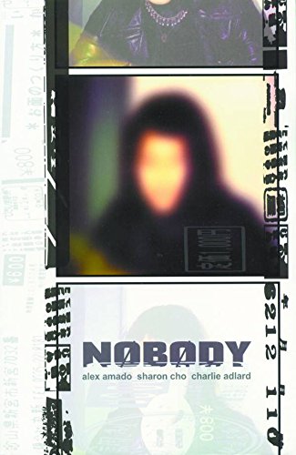 Nobody (9780967684727) by Alex Amado; Sharon Cho; Charlie Adlard