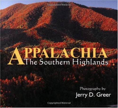 9780967693804: Appalachia: The Southern Highlands (Appalachia Landscapes) [Idioma Ingls]