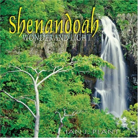 Stock image for Shenandoah Wonder and Light (Wonder and Light series) for sale by Wonder Book