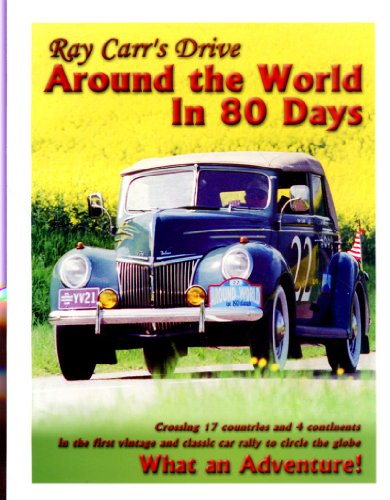 Beispielbild fr Ray Carr's Drive Around the World in 80 Days zum Verkauf von Wonder Book