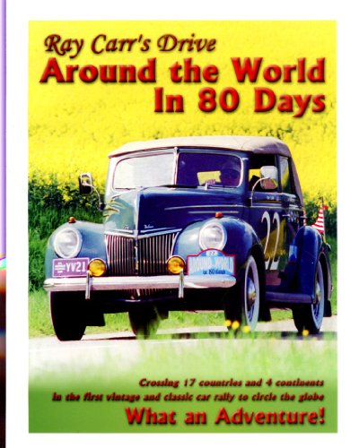 Imagen de archivo de Ray Carr's Drive Around the World in 80 Days a la venta por Wonder Book