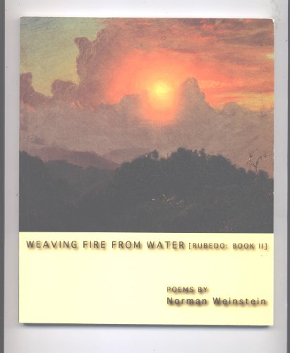 9780967694955: Title: Weaving fire from water rubedo book II
