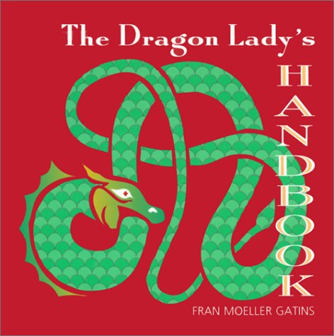 Stock image for The Dragon Lady's Handbook for sale by ThriftBooks-Dallas