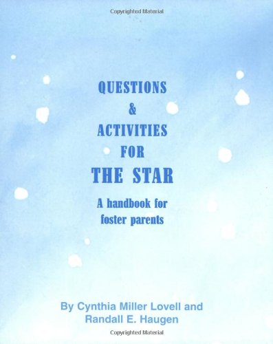 Beispielbild fr Questions & Activities for The Star: A Handbook for Foster Parents zum Verkauf von Better World Books