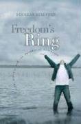 Stock image for Freedom's Ring: Life, Liberty and the Pursuit of Salvation for sale by SecondSale