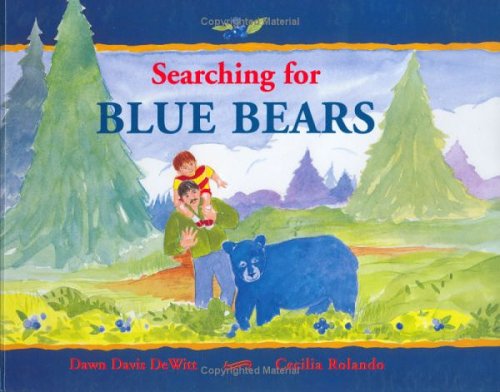 Stock image for Searching for Blue Bears for sale by Wonder Book