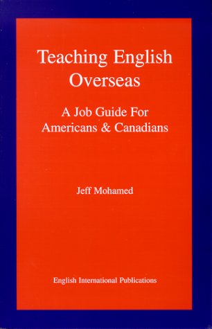 Imagen de archivo de Teaching English Overseas: A Job Guide for Americans & Canadians a la venta por SecondSale