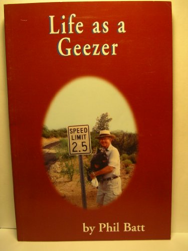 Stock image for Life as a Geezer for sale by Hippo Books