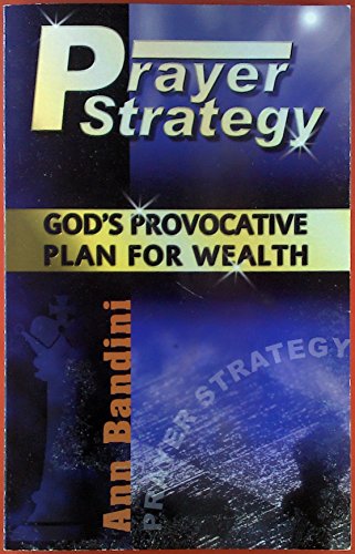 Beispielbild fr Prayer Strategy: God's Provocative Plan for Wealth zum Verkauf von ThriftBooks-Dallas