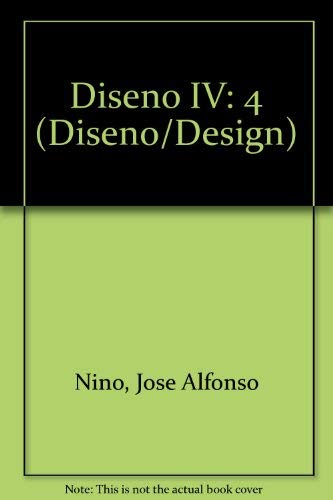 Stock image for Diseno IV (Diseno/design) (Spanish Edition) for sale by Irish Booksellers