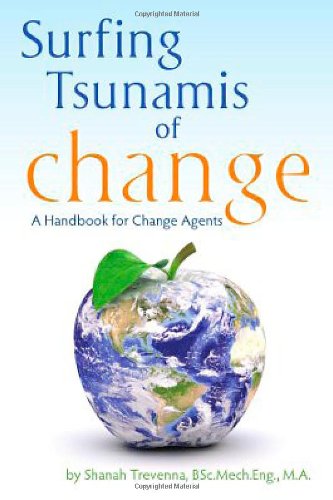 9780967725338: Surfing Tsunamis of Change - A Handbook for Change Agents