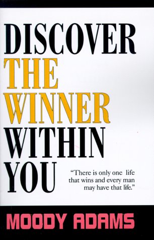 9780967736303: Discover the Winner Within You