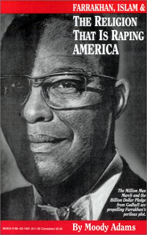 9780967736365: Farrakhan, Islam & the Religion That Is Raping America