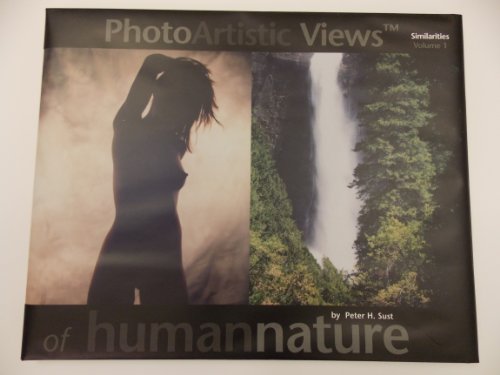 Stock image for Photoartistic Views of Humannature for sale by PONCE A TIME BOOKS