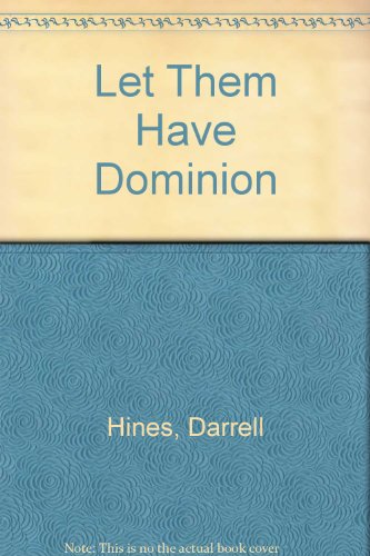 Imagen de archivo de Let Them Have Dominion a la venta por ThriftBooks-Dallas