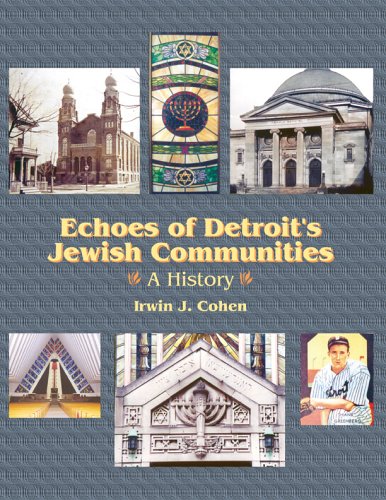 9780967757018: Echoes of Detroit's Jewish Communities: A History