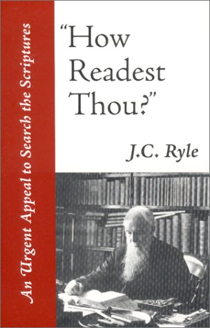 9780967760339: How Readest Thou?