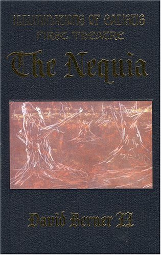 Stock image for Illuminations of Calistis: First Theatre: The Nequia for sale by Half Price Books Inc.