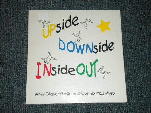 Beispielbild fr Upside Downside Inside Out : Poems about Being a Kid zum Verkauf von ThriftBooks-Dallas