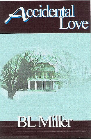 9780967768717: Accidental Love, 2nd Ed.