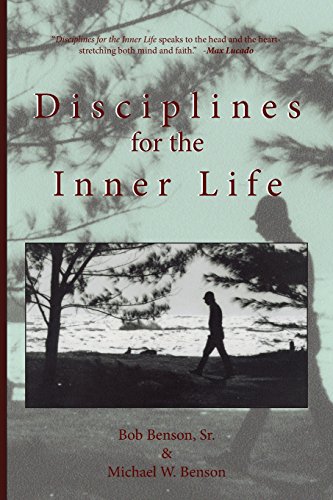 9780967772509: Disciplines for the Inner Life