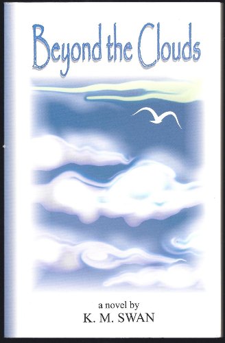 Stock image for Beyond the Clouds (SIGNED FIRST EDITION) for sale by Conover Books