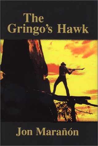 9780967778709: Gringo's Hawk