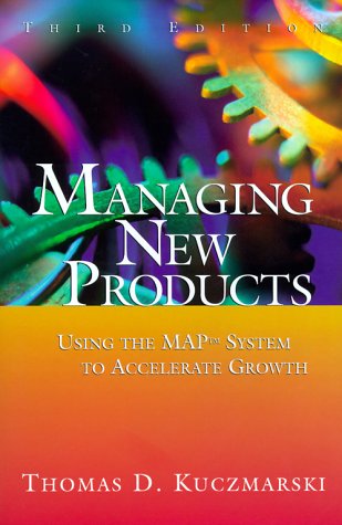 9780967781709: Managing New Products: Using the Map System to Accelerate Growth