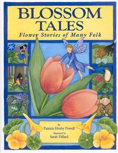 9780967792989: Blossom Tales: Flower Stories of Many Folk